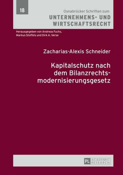 Kapitalschutz nach dem Bilanzrechtsmodernisierungsgesetz