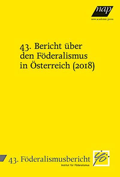 43. Bericht über den Föderalismus in Österreich (2018)