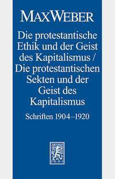 Die protestantische Ethik und der Geist des Kapitalismus/Die protestantischen Sekten und der Geist des Kapitalismus