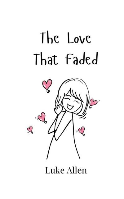 The Love That Faded