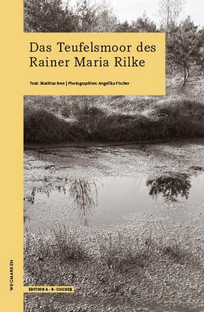 Das Teufelsmoor des Rainer Maria Rilke