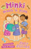 Minki maak ’n plan