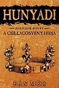 Hunyadi - A Csillagösvény hídja