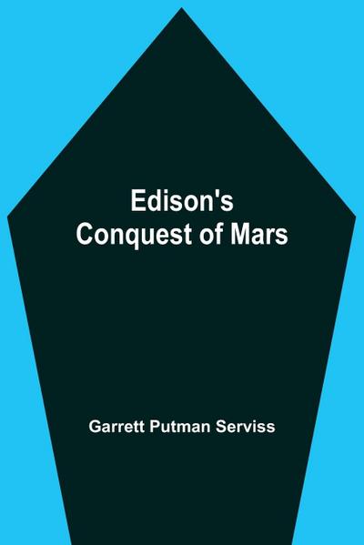 Edison’S Conquest Of Mars