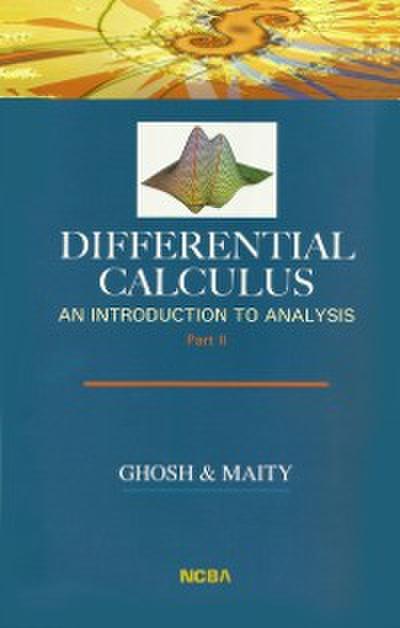 Differential Calculus: An Introduction to Analysis (Part II)