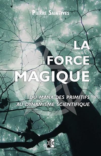La Force Magique