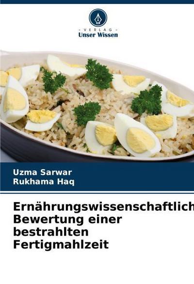 Ernährungswissenschaftliche Bewertung einer bestrahlten Fertigmahlzeit
