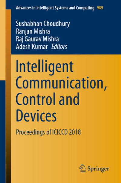 Intelligent Communication, Control and Devices