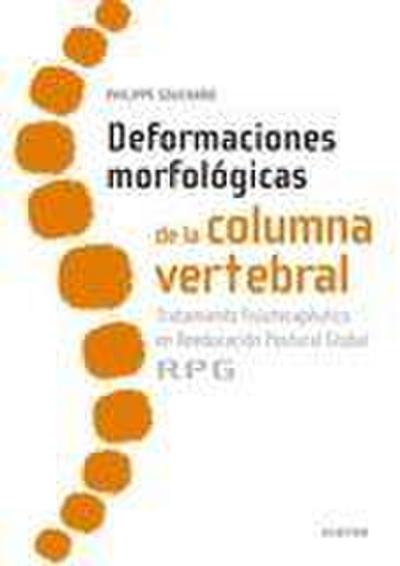 Deformaciones morfológicas de la columna vertebral : tratamiento fisioterapéutico en reeducación postural global RPG
