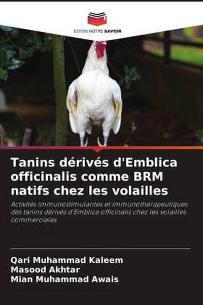 Tanins dérivés d’Emblica officinalis comme BRM natifs chez les volailles