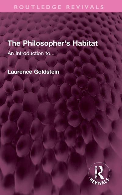 The Philosopher’s Habitat