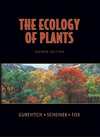 Gurevitch, J: Ecology of Plants