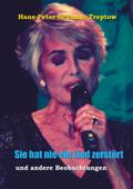 Sie hat nie ein Lied zerstört