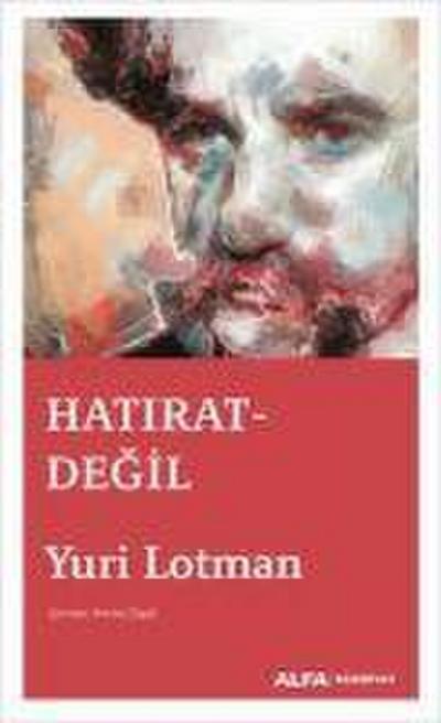 Hatirat Degil