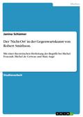 Der ’Nicht-Ort’ in der Gegenwartskunst von Robert Smithson.
