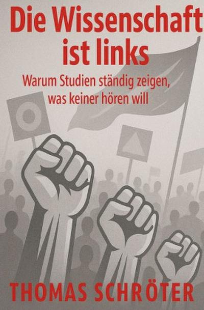Die Wissenschaft ist links