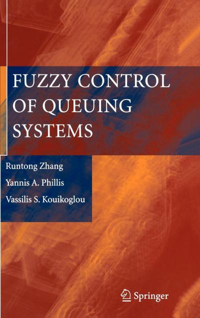 Fuzzy Control of Queuing Systems