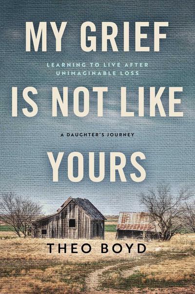 My Grief Is Not Like Yours