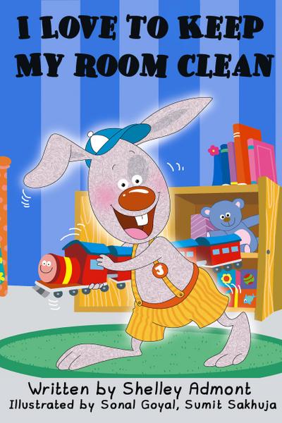 I Love to Keep My Room Clean (I Love to...)