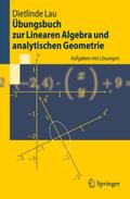 Übungsbuch zur Linearen Algebra und analytischen G