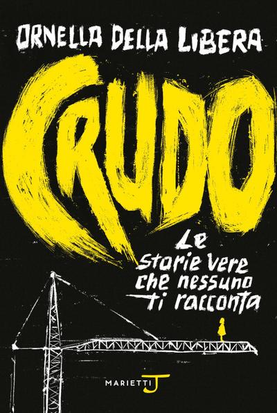Crudo. Le storie vere che nessuno ti racconta