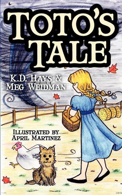 Toto's Tale - K. D. Hays