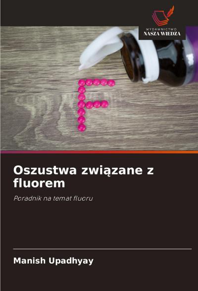 Oszustwa zwi¿zane z fluorem