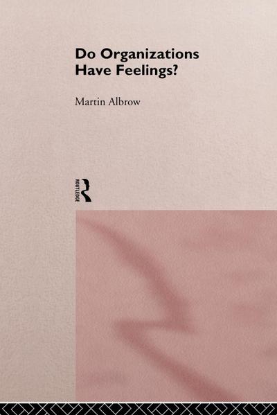Do Organizations Have Feelings?