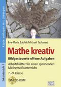 Mathe kreativ 7.-9. Klasse
