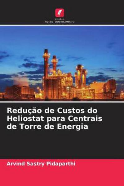 Redução de Custos do Heliostat para Centrais de Torre de Energia