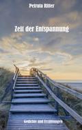 Zeit der Entspannung