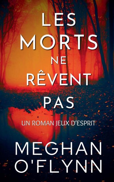 Les Morts Ne Rêvent Pas