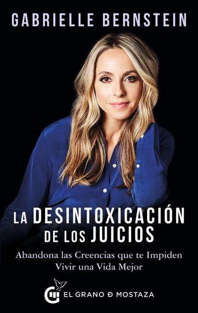 Desintoxicacion de Los Juicios, La