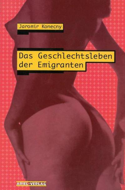 Das Geschlechtsleben der Emigranten