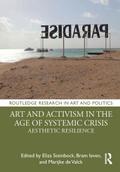 Art and Activism in the Age of Systemic Crisis
