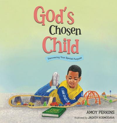 God’s Chosen Child