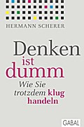 Denken ist dumm