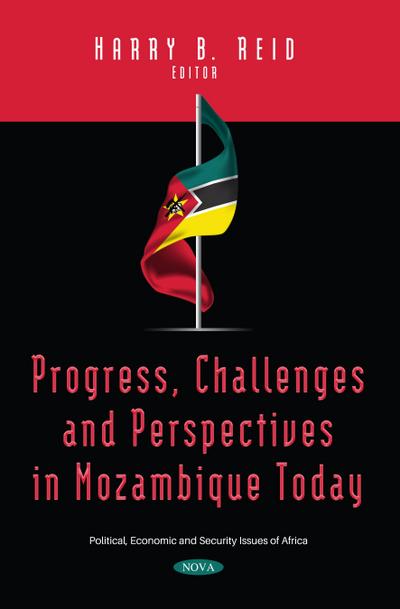 Progress, Challenges and Perspectives in Mozambique Today