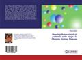 Hearing Assessment of patients with stage -5- Chro