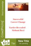 Successful Career Change Tactics Revealed