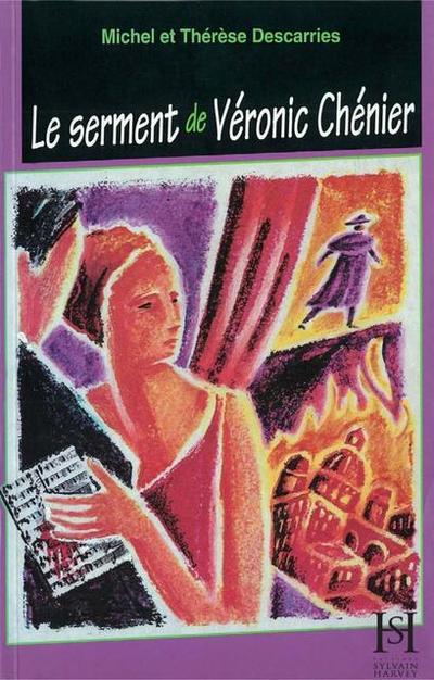 Le serment de Véronic Chénier