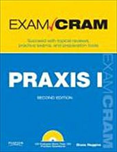 PRAXIS I Exam Cram (Exam Cram (Pearson)) [Taschenbuch] by Huggins, Diana