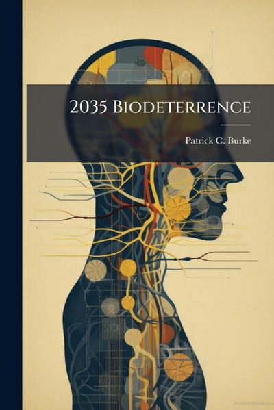 2035 Biodeterrence