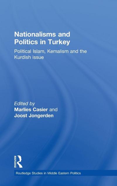 Nationalisms and Politics in Turkey