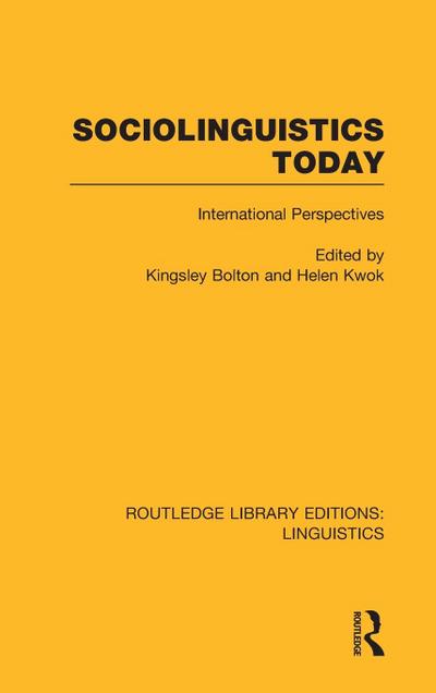 Sociolinguistics Today (RLE Linguistics C