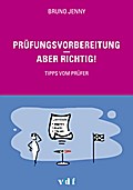 Prüfungsvorbereitung - aber richtig!