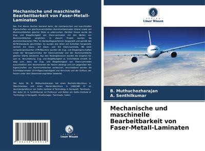 Mechanische und maschinelle Bearbeitbarkeit von Faser-Metall-Laminaten