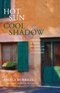 Hot Sun, Cool Shadow