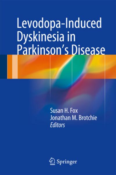 Levodopa-Induced Dyskinesia in Parkinson’s Disease