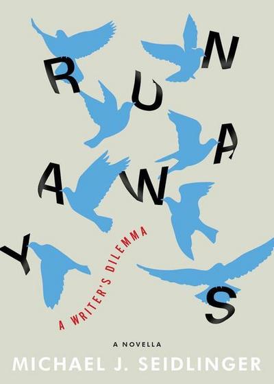 Runaways: A Writer’s Dilemma